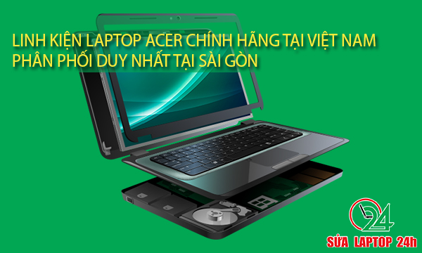 linh-kien-laptop-acer-chinh-hang-so-1-tai-tphcm