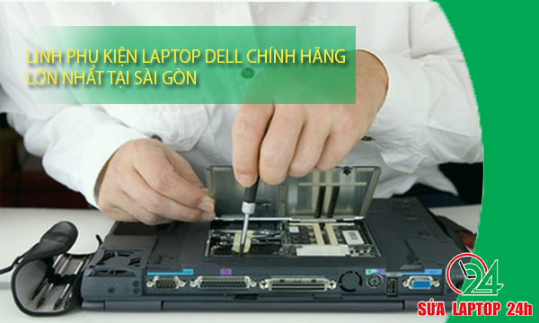 mua-ban-linh-kien-laptop-dell-tphcm-bao-hanh-chinh-hang-gia-re